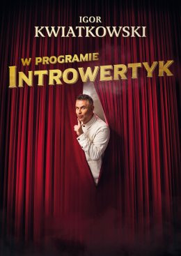 Kazimierza Wielka Wydarzenie Kabaret Igor Kwiatkowski - Introwertyk